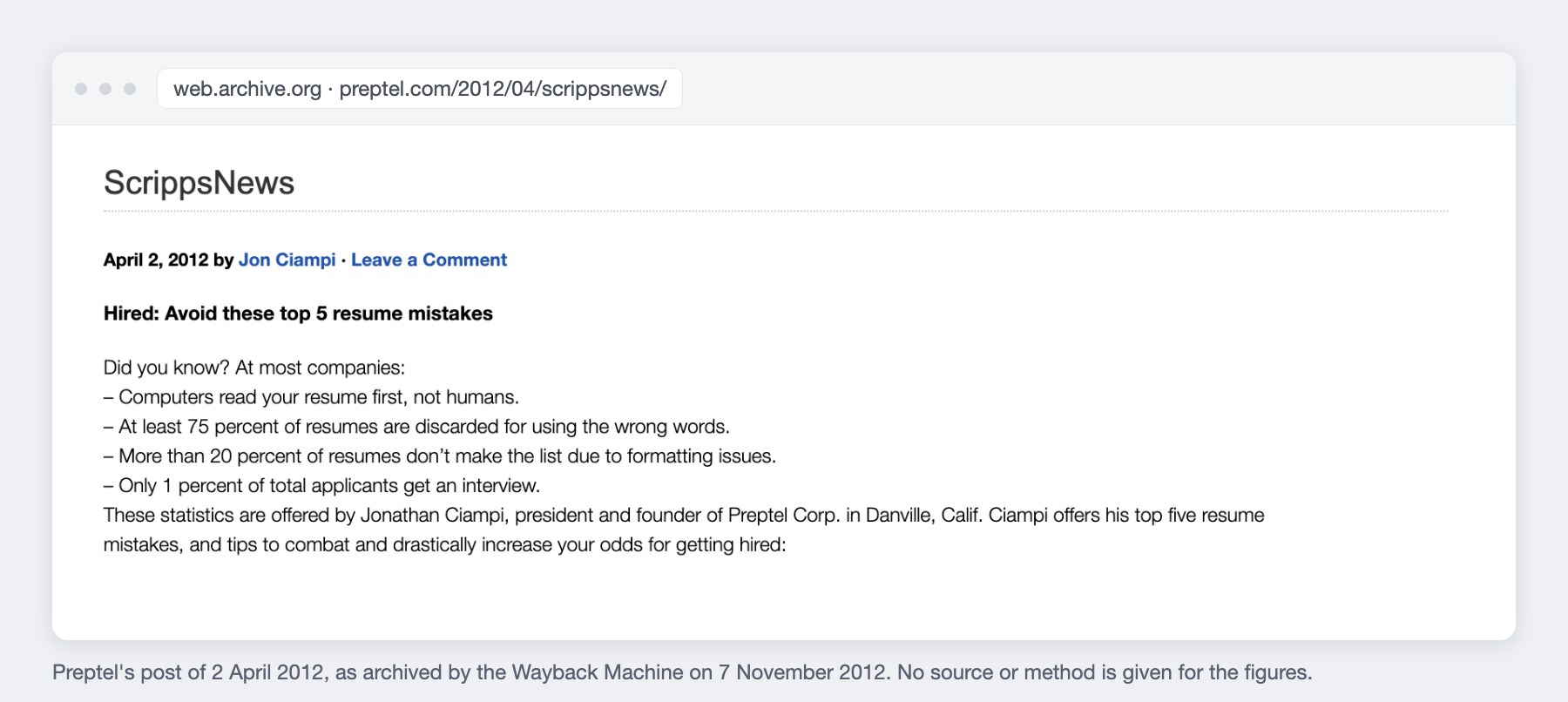 Preptel's post of 2 April 2012, as archived by the Wayback Machine. Under "Did you know?" it lists that at least 75 percent of resumes are discarded for using the wrong words and more than 20 percent fail on formatting, and credits the statistics to Jonathan Ciampi, Preptel's president and founder.
