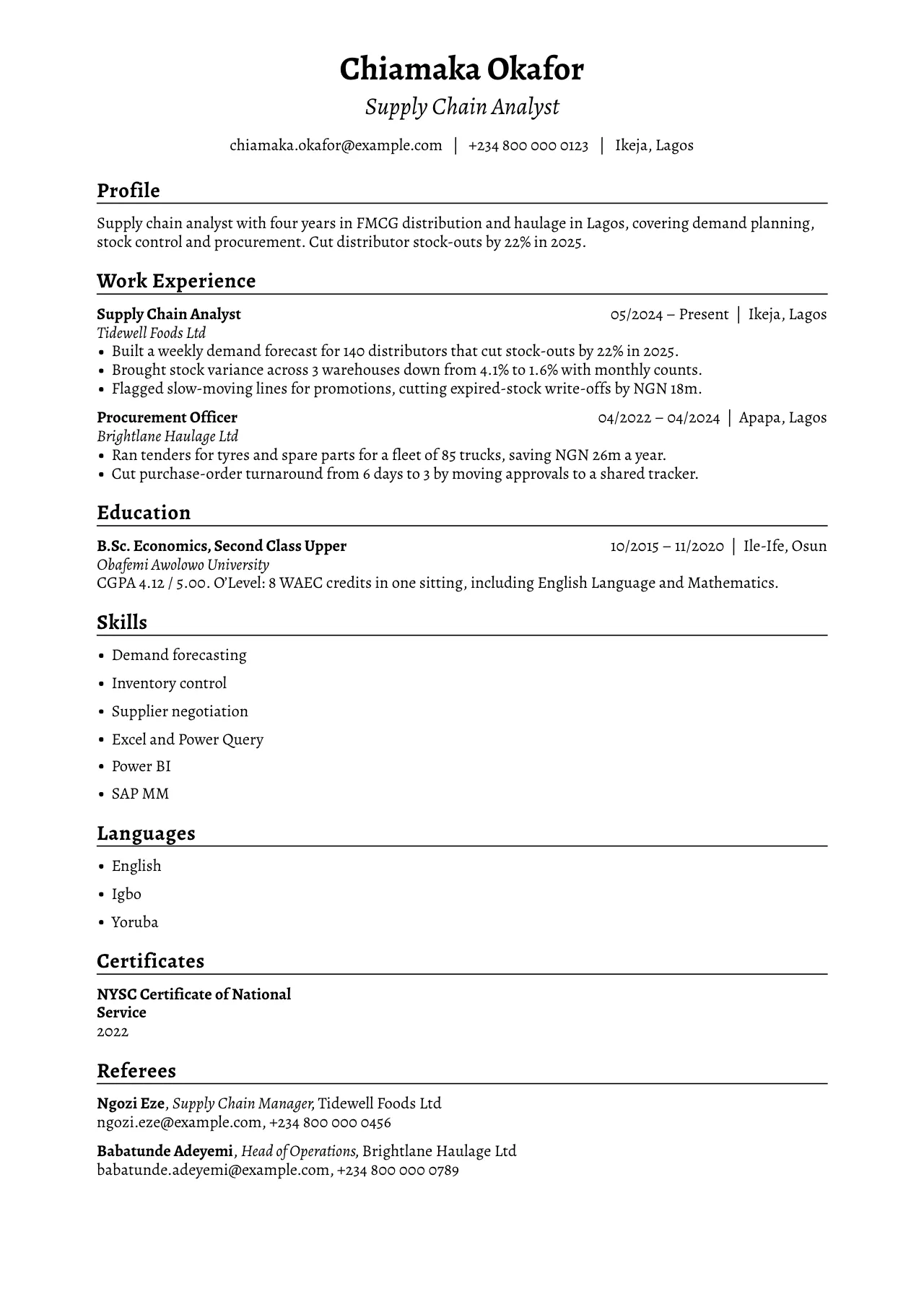 Example Nigerian CV for Chiamaka Okafor, a supply chain analyst in Lagos, in a one-column layout with no photo. It shows email, phone and city and state, a profile, two jobs, a B.Sc. with class of degree and O’Level credits, skills, languages, the NYSC Certificate of National Service and two referees.